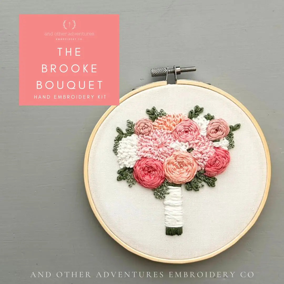The Brooke Bouquet Embroidery Kit