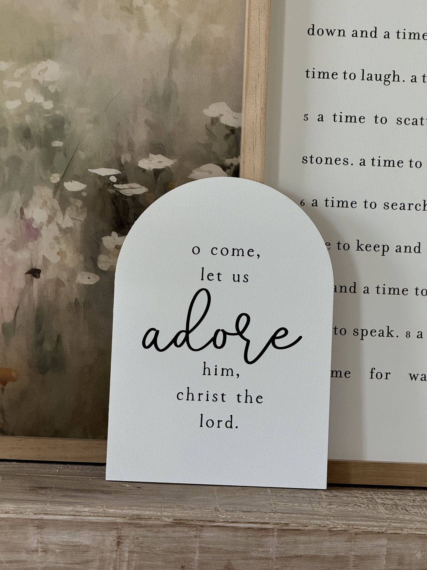 O Come Let Us Adore Him, Arch | Christmas Decor: 7x10"