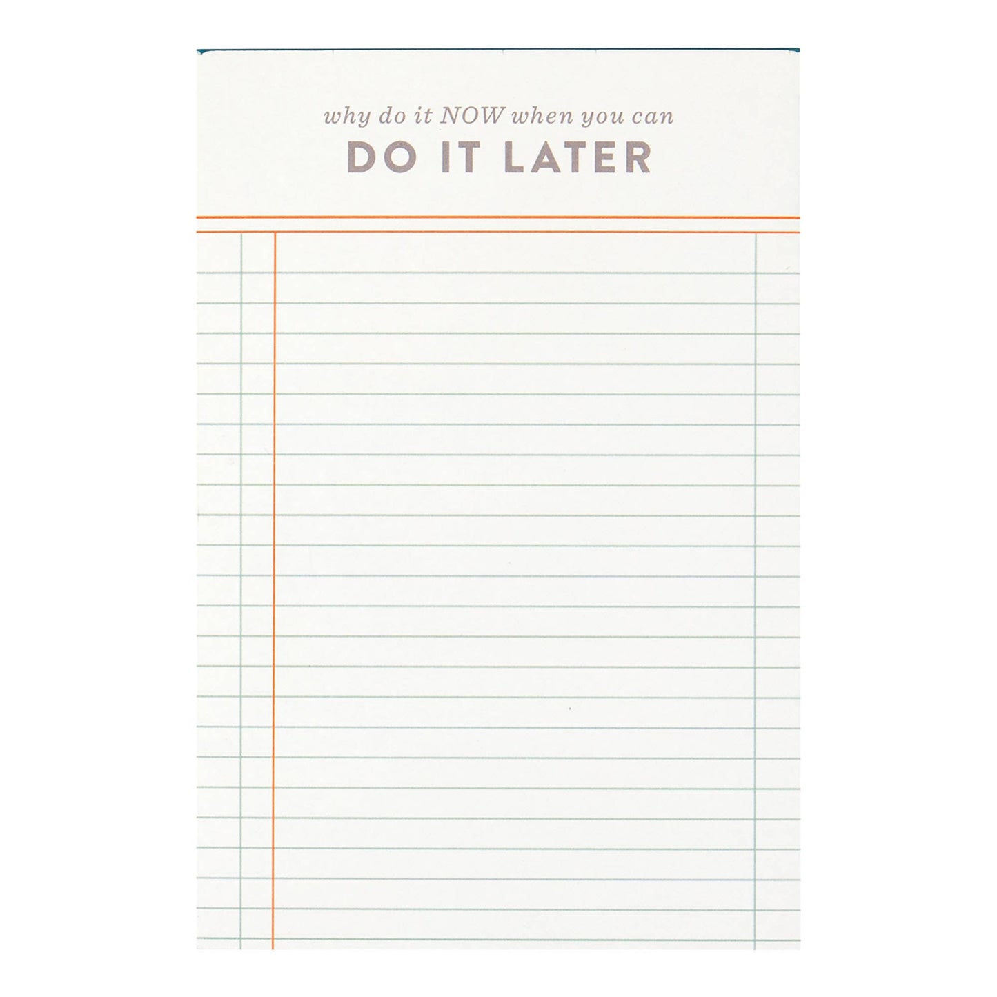 Do It Later 4x6 Notepad
