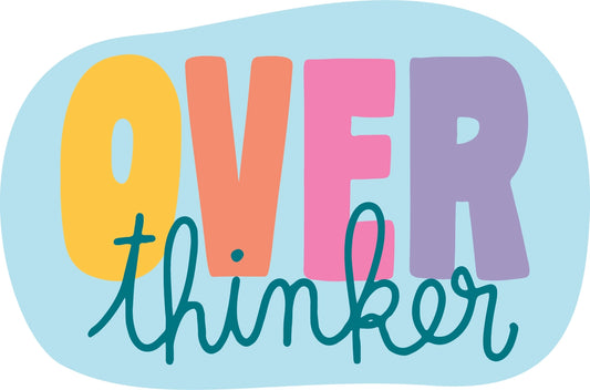 Over Thinker Sticker